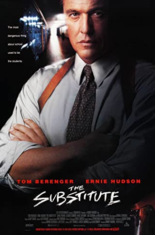 The Substitute (1996) - The Substitute (1996) นักเรียนที่นี่ต้องมีคนปราบ