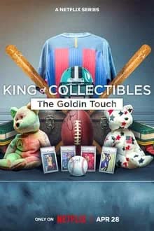 King of Collectibles The Goldin Touch Season 2 (2024)  - Goldin Season 2 (2024) เจ้าแห่งของสะสม