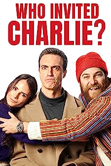 Who Invited Charlie? (2022) - Who Invited Charlie? (2022)