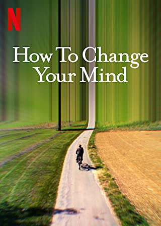 How to Change Your Mind Season 1 (2022) - How to Change Your Mind Season 1 (2022) วิธีเปลี่ยนจิตใจ