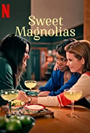 Sweet Magnolias Season 1 (2020) - Sweet Magnolias Season 1 (2020) หวาน กร้าว แกร่ง