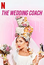 The Wedding Coach Season 1 (2021)  - The Wedding Coach Season 1 (2021) เดอะ เวดดิ้ง โค้ช