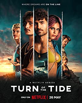 Turn of the Tide Season 1 (2023) - Turn of the Tide Season 1 (2023) อาชญากรน้ำเค็ม
