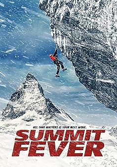 Summit Fever (2022) - Summit Fever (2022) ไต่เย้ยนรก