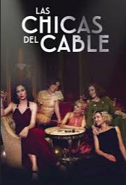 Cable Girls Season 6 (2020)  - Cable Girls Season 6 (2020) เคเบิ้ล เกิร์ลส์
