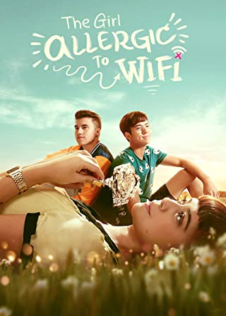The Girl Allergic to Wi-Fi (2018) -n- - The Girl Allergic to Wi-Fi (2018) รักแท้แพ้ Wi-Fi
