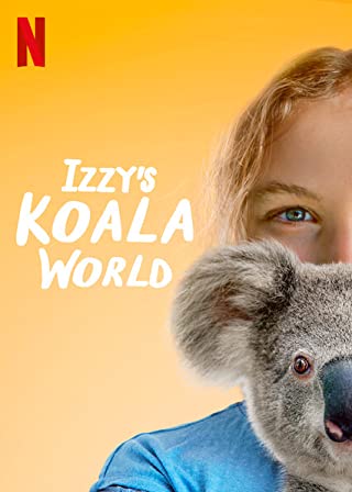 Izzy's Koala World Season 1 (2020) - Izzy's Koala World Season 1 (2020) โลกโคอาลาของอิซซี่