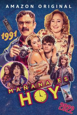 Mañana es hoy (2022) - Tomorrow is Today (2022)