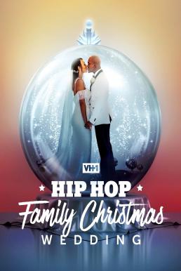 Hip Hop Family Christmas Wedding (2022) - Hip Hop Family Christmas Wedding (2022)