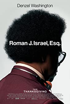 Roman J. Israel, Esq. (2017) - โรมัน อิสราเอล ทนายนักสู้เพื่อความเที่ยงธรรม. (2017)