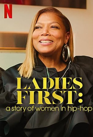 Ladies First A Story of Women in Hip-Hop Season 1 (2023) - Ladies First Season 1 (2023) ตัวแม่สายฮิปฮอป