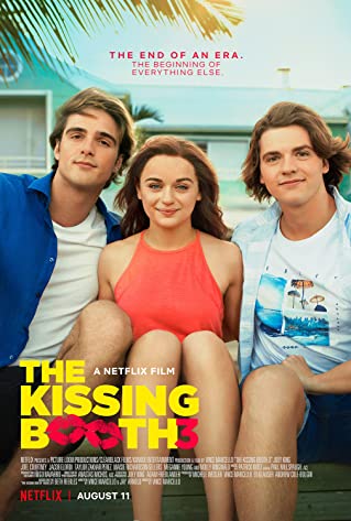 The Kissing Booth 3 (2021)  - The Kissing Booth (2021) เดอะ คิสซิ่ง บูธ 3