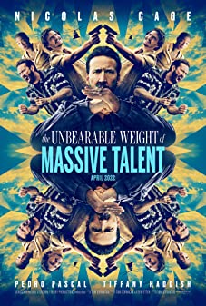 The Unbearable Weight of Massive Talent (2022)  - The Unbearable Weight of Massive Talent (2022) ข้านี่แหละ นิค ฟักกลิ้งเคจ