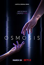 Osmosis Season 1 (2019)  - Osmosis Season 1 (2019) ออสโมซิส