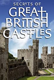 Secrets of Great British Castles Season 2 (2016) - Secrets of Great British Castles Season 2 (2016) เผยความลับปราสาทแห่งอังกฤษ