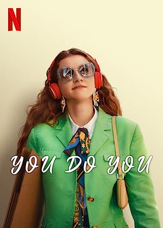 You Do You (2023)  - You Do You (2023) เธอเป็นเธอ ฉันเป็นฉัน