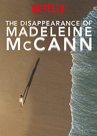 The Disappearance of Madeleine McCann Season 1  (2019) - แมเดอลีน หนูหายไปไหน Season 1  (2019)
