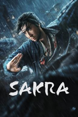 Sakra (2023)  - เฉียวฟง จอมยุทธไร้พ่าย [บรรยายไทย]