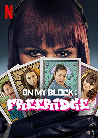 Freeridge Season 1 (2023) On My Block - Freeridge Season 1 (2023) ฟรีริดจ์