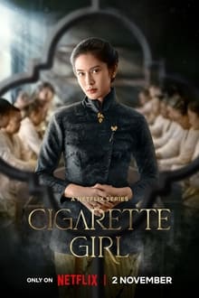 Cigarette Girl Season 1 (2023) - Cigarette Girl Season 1 (2023) ความรักควันบุหรี่