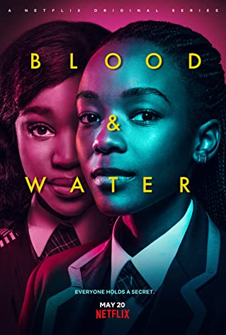 Blood & Water Season 1 (2020)  - Blood & Water Season 1 (2020) เลือดหรือน้ำ