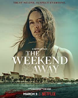 The Weekend Away (2022) - The Weekend Away (2022)