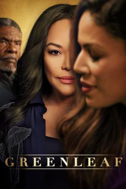 Greenleaf Season 4 (2019) -n- - Greenleaf Season 4 (2019) กรีนลีฟ