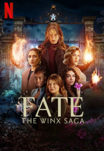Fate The Winx Saga Season 2 (2022) - Fate The Winx Saga Season 2 (2022)