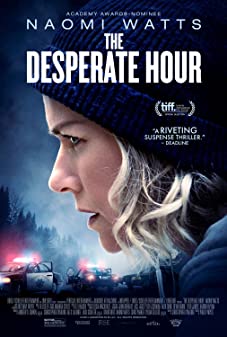 The Desperate Hour (2021) - The Desperate Hour (2021) ฝ่าวิกฤต วิ่งหนีตาย