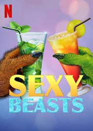 Sexy Beasts Season 2 (2022)  - Sexy Beasts Season 2 (2022) เซ็กซี่ บีสต์ส