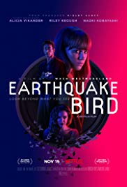 Earthquake Bird (2019)  - Earthquake Bird (2019) รอยปริศนาในลางร้าย