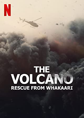 The Volcano Rescue from Whakaari (2022)  - The Volcano (2022) กู้ภัยจากวากาอาริ