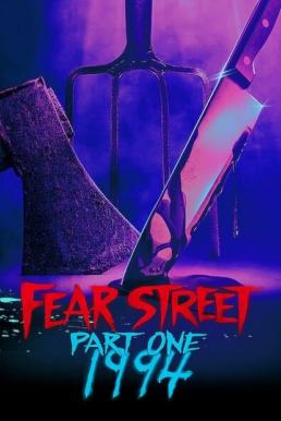 Fear Street Part 1 1994 (2021)  - Fear Street Part 1 1994 (2021) ถนนอาถรรพ์ ภาค 1