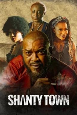 Shanty Town Season 1 (2023) - Shanty Town Season 1 (2023) เมืองสลัม