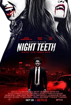 Night Teeth (2021) -n- - Night Teeth (2021) เขี้ยวราตรี