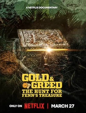 Gold & Greed The Hunt for Fenn's Treasure (2025) ล่าขุมทองฟอร์เรสต์ เฟนน์