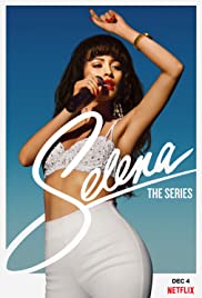 Selena The Series Season 1 (2020)  - Selena The Series Season 1 (2020)