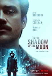 In the Shadow of the Moon (2019)  - In the Shadow of the Moon (2019) ย้อนรอยจันทรฆาต