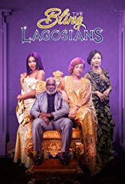 The Bling Lagosians (2019)  - The Bling Lagosians (2019) เพชรแห่งลากอส