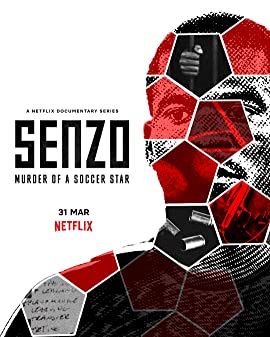 Senzo Murder of a Soccer Star Season 1 (2022) - Senzo Season 1 (2022) เซนโซ ฆาตกรรมดาวเด่นฟุตบอล