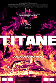 Titane (2021)  - Titane (2021)