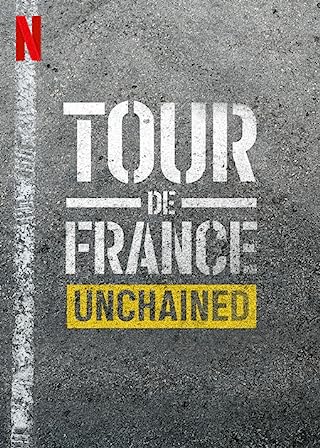 Tour de France Unchained Season 1 (2023)   - Tour de France Season 1 (2023) นักปั่นโซ่