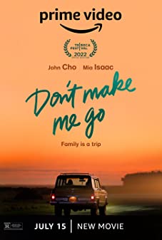 Don't Make Me Go (2022) - Don't Make Me Go (2022)
