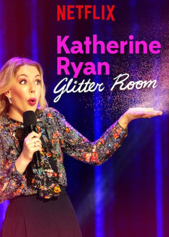 Katherine Ryan In Trouble (2017) -n- - Katherine Ryan (2017) แคทเธอรีน ไรอัน ปัญหามาแล้ว