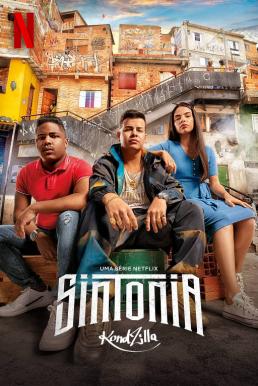 Sintonia Season 2 (2021) - Sintonia Season 2 (2021) ทางสู่ฝัน