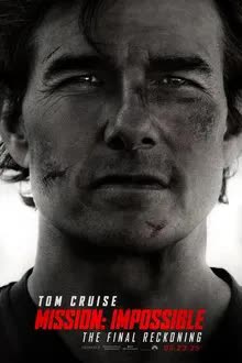 Mission Impossible The Final Reckoning  - Mission Impossible (2025) ปิดปฏิบัติการล่าพิกัดมรณะ