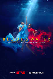 Blood & Water Season 3 (2022)  - Blood & Water Season 3 (2022) เลือดหรือน้ำ