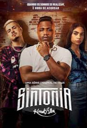 Sintonia Season 3 (2021) - Sintonia Season 3 (2021) ทางสู่ฝัน