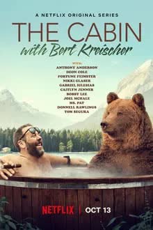 The Cabin with Bert Kreischer (2020) ปลีกวิเวกกับเบิร์ต ไครส์เชอร์