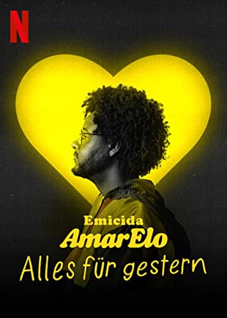 Emicida AmarElo It All for Yesterday (2020)  - Emicida AmarElo It All for Yesterday (2020)